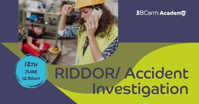 RIDDOR / Accidents & Investigation